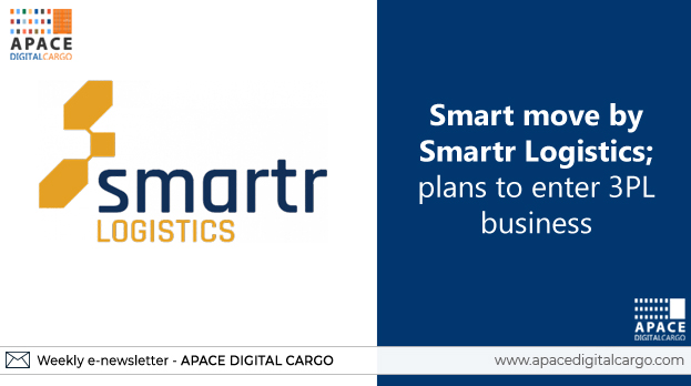 Smart move by Smartr Logistics; plans to enter 3PL business