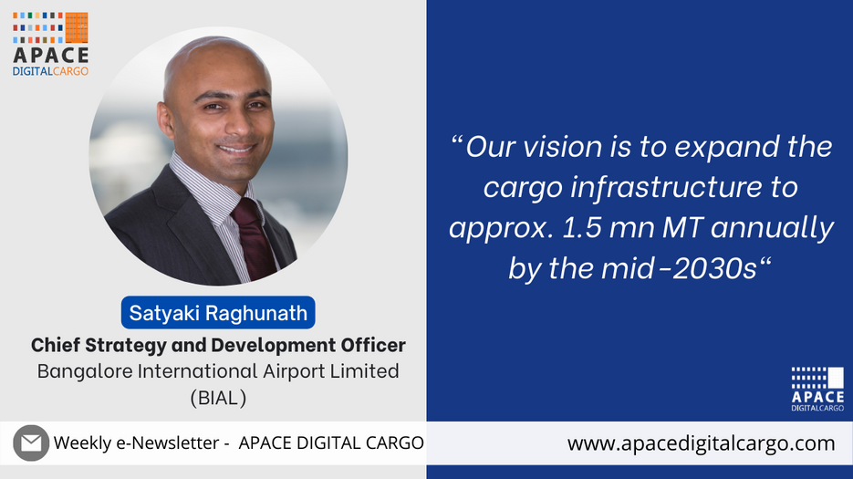 Satyaki Raghunath, Chief Strategy and Development Officer, Bangalore International Airport Limited (BIAL)
